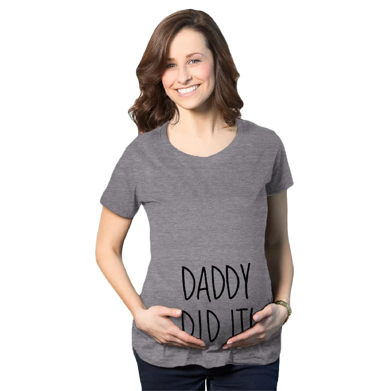 Long Sleeve Women T Shirt for Cooler WeatherDaddy Did It Maternity T Shirt