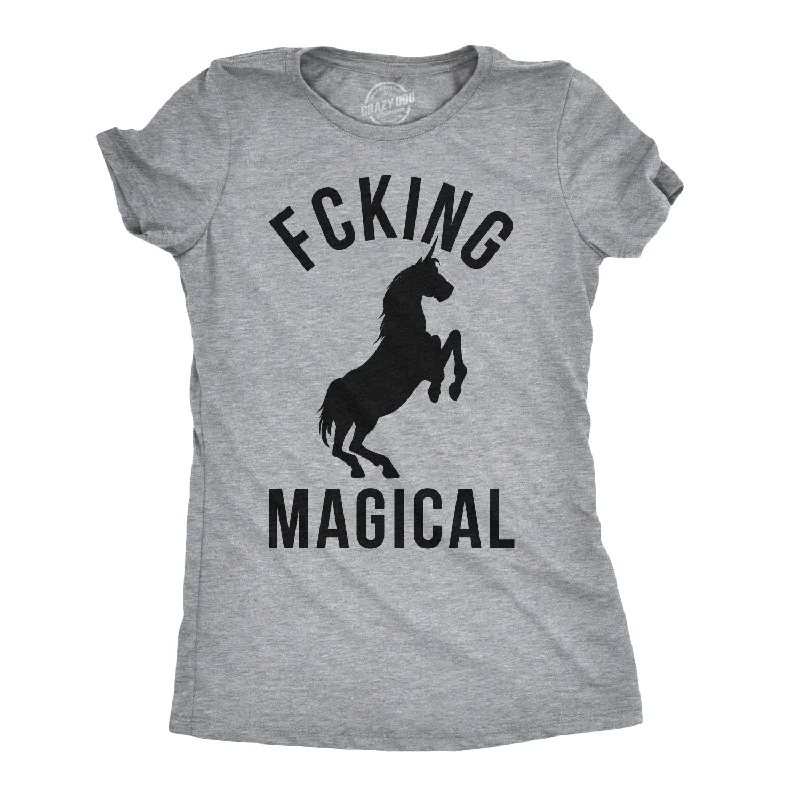 Distressed Women T Shirt with a Laid - Back AestheticFcking Magical Women's T Shirt