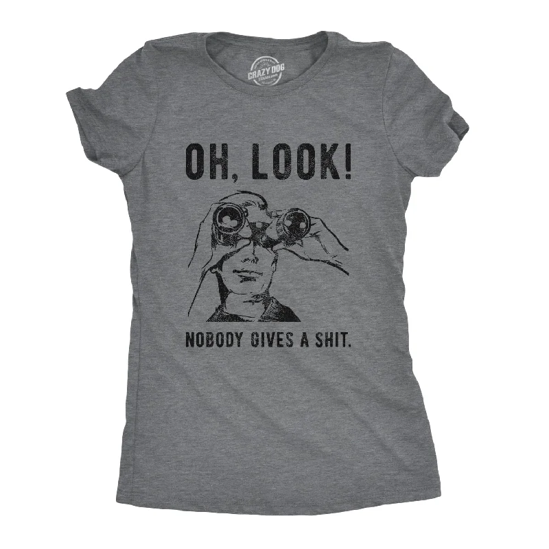 Moisture - Wicking Women T Shirt for Active LifestylesOh Look Nobody Gives A Shit Women's T Shirt Moisture - Wicking Women T Shirt for Active LifestylesOh Look Nobody Gives A Shit Women's T Shirt